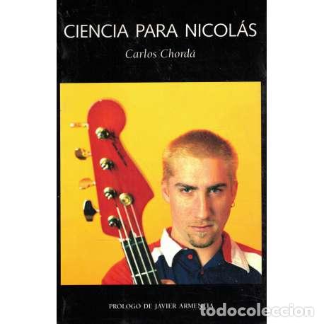 Libros: Ciencia para Nicol&aacute;s - Chord&aacute;, Carlos - Foto 1