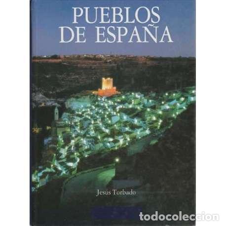 Libros: Pueblos de Espa&ntilde;a - Jes&uacute;s Torbado - Foto 1