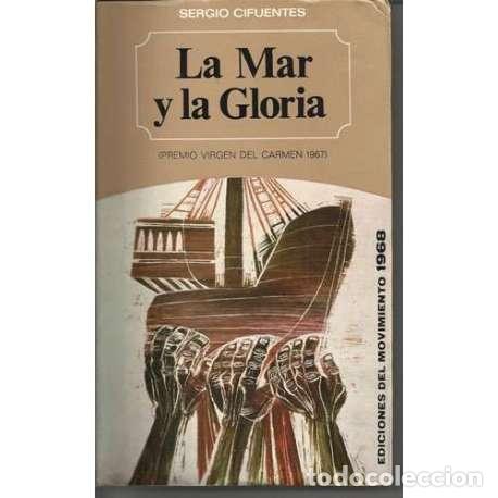 Libros: La mar y a la gloria - Sergio Cifuentes
