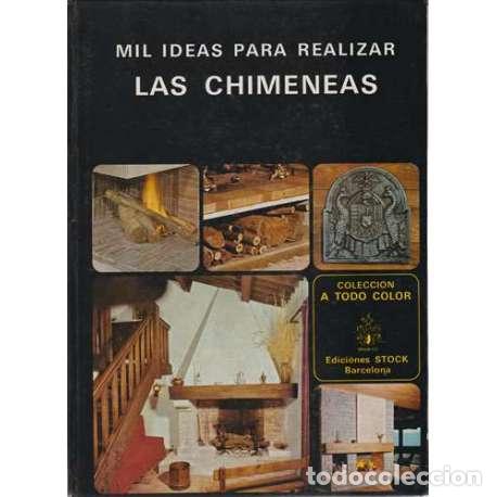 Libros: Mil ideas para realizar las chimeneas - Claude Benoit - Foto 1