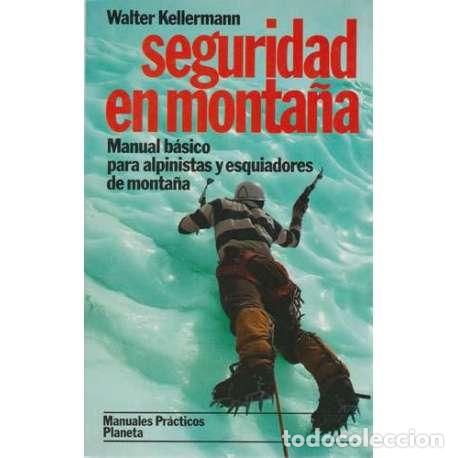 Libros: Seguridad en monta&ntilde;a - Walter Kellermann - Foto 1