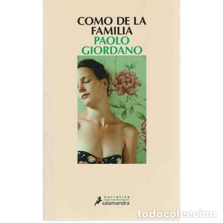 Libros: Como de la familia - Paolo Giordano - Foto 1