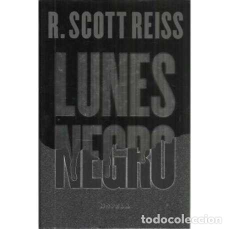 Libros: Lunes negro - Scott Reiss - Foto 1
