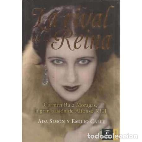 Libros: La rival de la Reina - Ada Sim&oacute;n / Emilio Calle - Foto 1