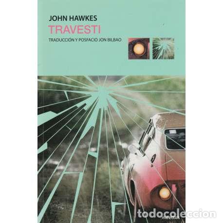 Libros: Travesti - John Hawkes - Foto 1