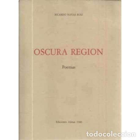 Libros: Oscura regi&oacute;n - Navas Ruiz, Ricardo - Foto 1