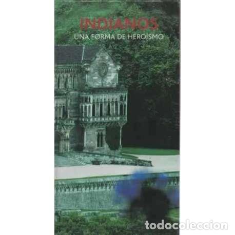 Libros: Indianos. Una forma de hero&iacute;smo - Luis Melero - Foto 1