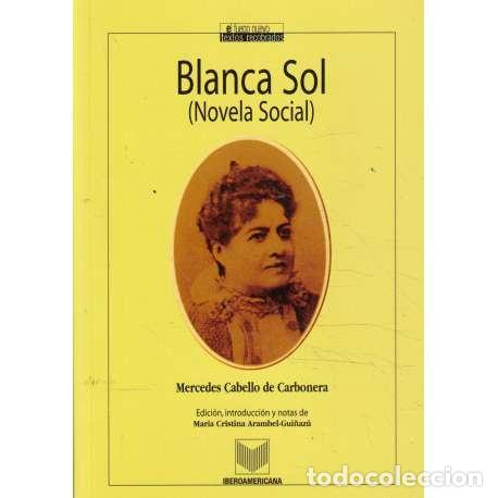 Libros: Blanca Sol - Cabello de Carbonera, Mercedes - Foto 1