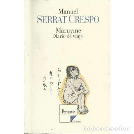 Libros: Maruyme. Diario de viaje - Manuel Serrat Crespo - Foto 1