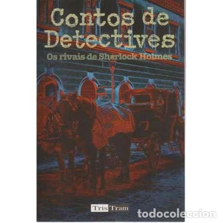 Libros: Contos de detectives. Os rivais de Sherlock Holmes - VV.AA - Foto 1