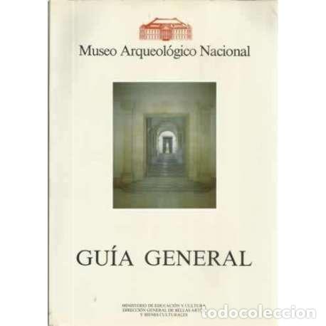 Libros: Museo Arqueol&oacute;gico Nacional. Gu&iacute;a General - VV. AA. - Foto 1