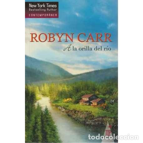 Libros: A la orilla del r&iacute;o - Robyn Carr - Foto 1
