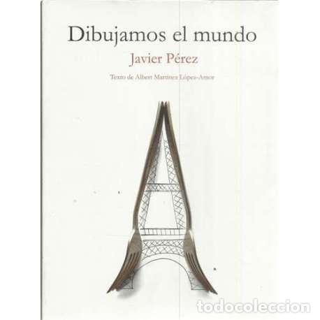 Libros: Dibujamos el mundo - P&eacute;rez, Javier - Foto 1