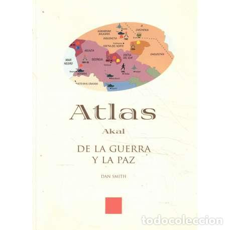 Libros: Atlas Akal de la Guerra y la Paz - Smith, Dan - Foto 1
