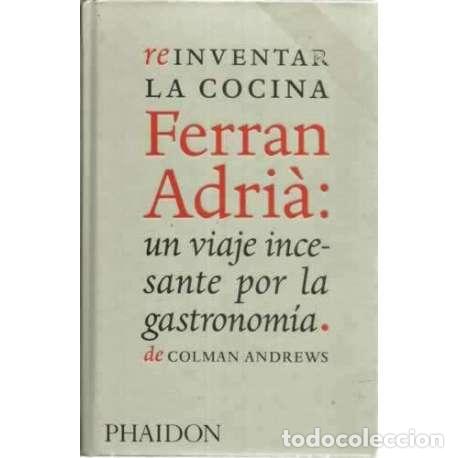 Libros: Reinventar la cocina - Adri&agrave;, Ferran - Foto 1