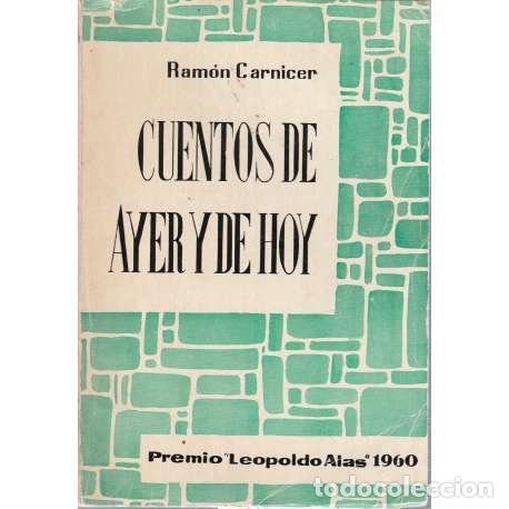 Libros: Cuentos de ayer y de hoy - Ram&oacute;n Carnicer - Foto 1