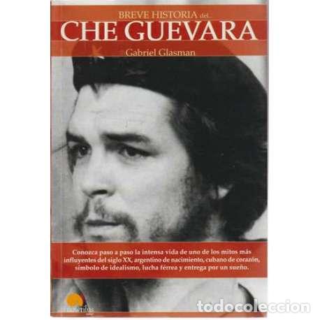 Libros: Breve historia del Che Guevara - Glasman, Gabriel - Foto 1