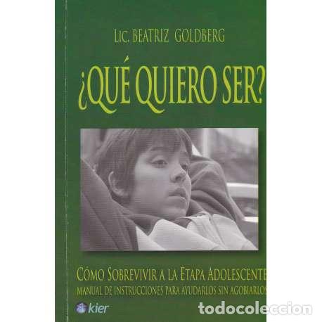 Libros: &iquest;Qu&eacute; quiero ser? - Goldberg, Beatriz - Foto 1