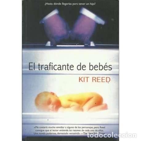 Libros: El traficante de beb&eacute;s - Kit Reed - Foto 1