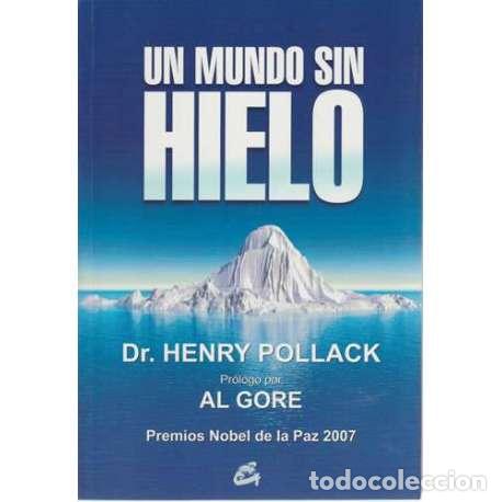 Libros: Un mundo sin hielo - Pollack, Henry - Foto 1