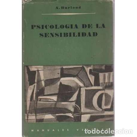 Libri di seconda mano: Psicololg&iacute;a de la sensibilidad - Albert Burloud
