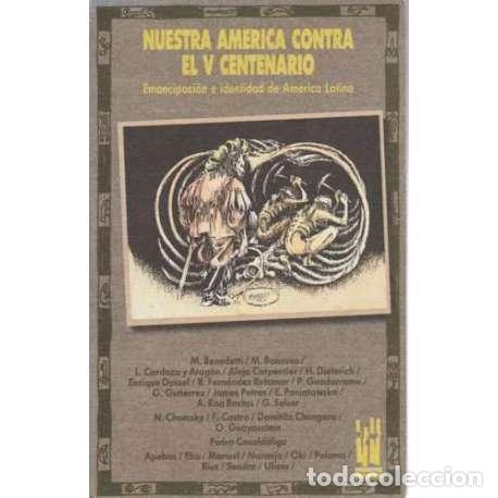 Libros: Nuestra Am&eacute;rica contra el V Centenario - VV.AA