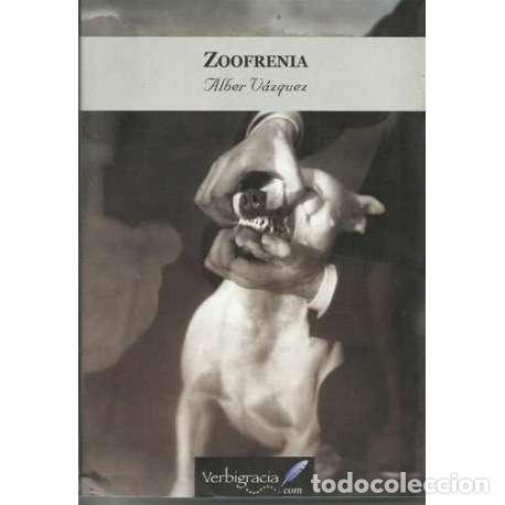 Libros: Zoofrenia - Alber V&aacute;zquez - Foto 1