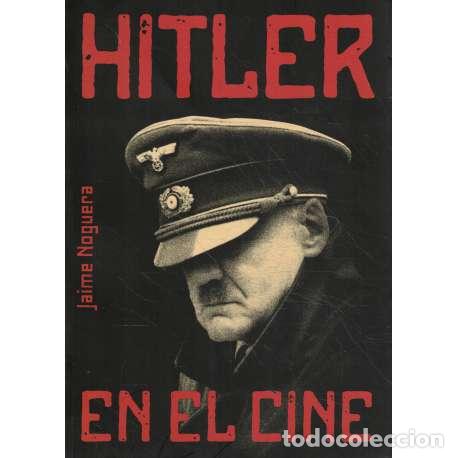 Libros: Hitler en el cine - Noguera, Jaime - Foto 1