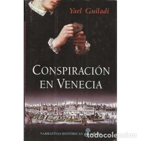 Libros: Conspiraci&oacute;n en Venecia - Yael Guiladi - Foto 1