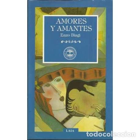 Libros: AMORES Y AMANTES - Biagi, Enzo - Foto 1