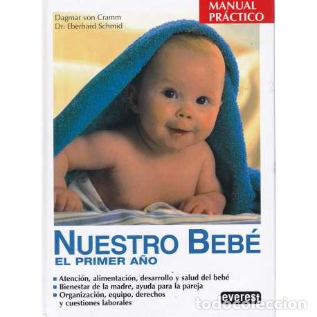 Libros: Nuestro beb&eacute;. El primer a&ntilde;o - von Cramm, Dagmar/ Schmid, Eberhard - Foto 1