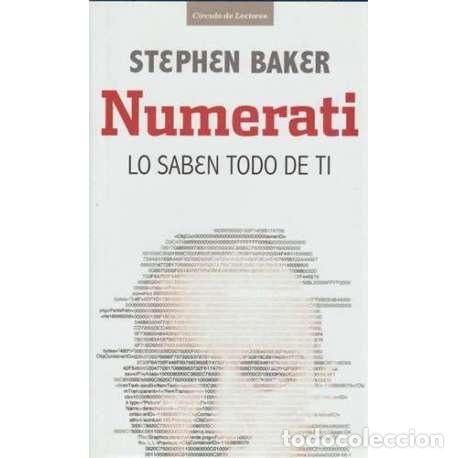 Libros: Numerati. Lo saben todo de ti - Stephen Baker - Foto 1