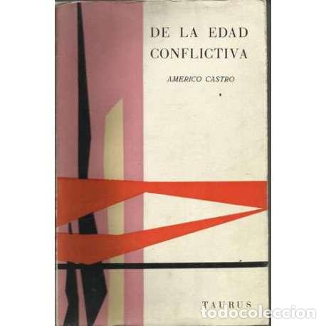 Libros: De la edad conflictiva - Am&eacute;rico Castro - Foto 1