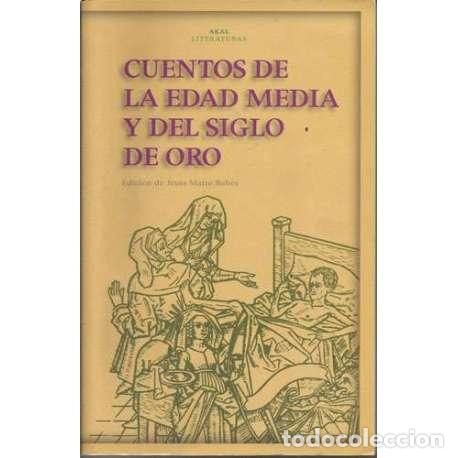 Libros: Cuentos de la Edad Media y del Siglo de Oro - Jes&uacute;s Maire Bobes - Foto 1