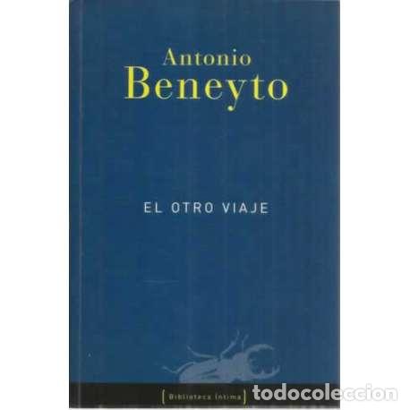 Libros: El otro viaje - Beneyto, Antonio - Foto 1