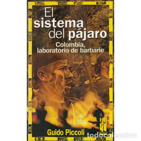 Libros: El sistema del p&aacute;jaro - Piccoli, Guido - Foto 1