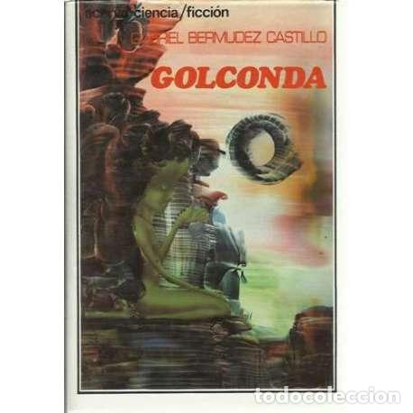 Libros: Golconda - Gabriel Berm&uacute;dez Castillo - Foto 1