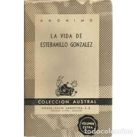 Libros: La vida de Estebanillo Gonz&aacute;lez - An&oacute;nimo - Foto 1