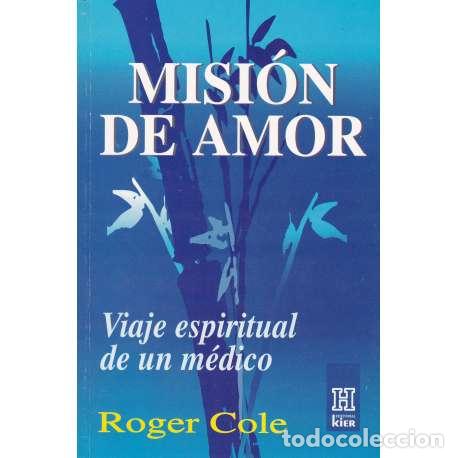 Libros: Misi&oacute;n de amor - Cole,Roger - Foto 1