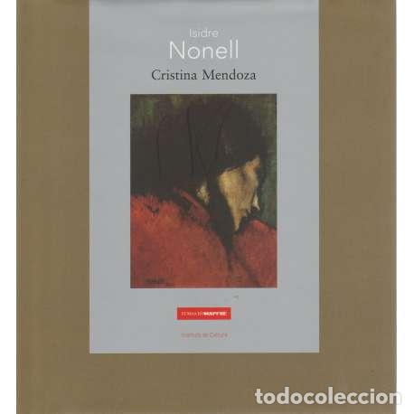 Libros: Isidre Nonell - Cristina Mendoza - Foto 1