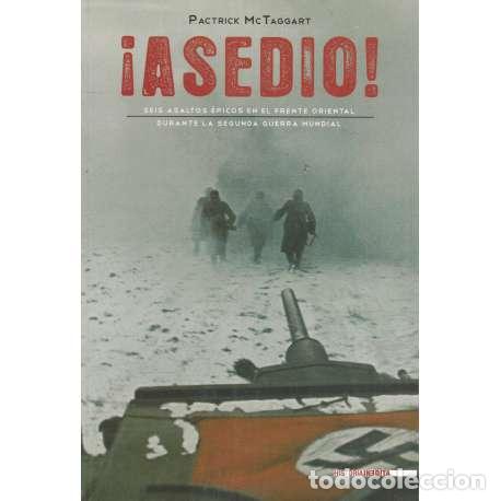 Libros: &iexcl;Asedio! - Patrick Mc Taggart - Foto 1