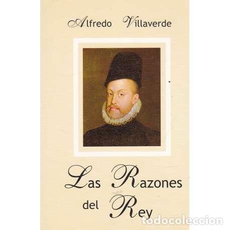 Libros: Las razones del Rey - Villaverde, Alfredo - Foto 1