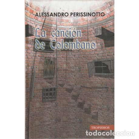 Libros: La canci&oacute;n de Colombano - Perissinotto, Alessandro - Foto 1
