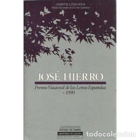 Libros: Jos&eacute; Hierro. Premio Nacional de las Letras Espa&ntilde;olas 1990 - VV.AA - Foto 1