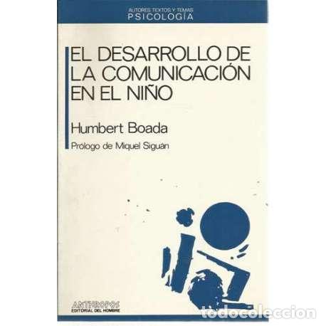 Libros: El desarrollo de la comunicaci&oacute;n en el ni&ntilde;o - Humbert Boada - Foto 1