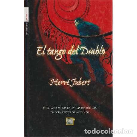 Libros: El tango del diablo - Herv&eacute; Jubert - Foto 1