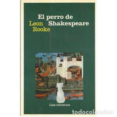 Libros: El perro de Shakespeare - Leon Rooke - Foto 1