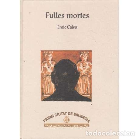 Libros: Fulles mortes - Calvo, Enric - Foto 1