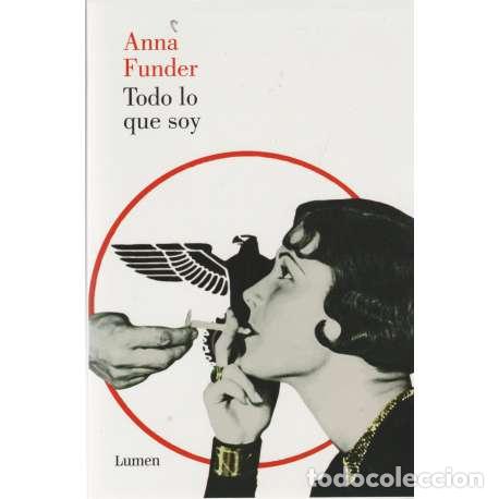 Libros: Todo lo que soy - Anna Funder - Foto 1