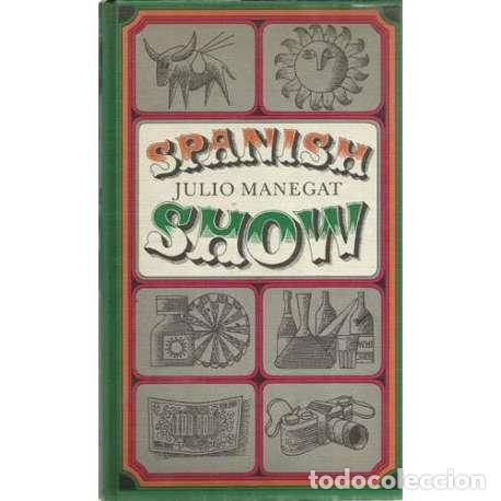 Libros: Spanish show - Manegat, Julio - Foto 1